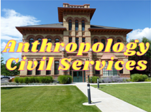 Anthropology - Civil Services
